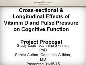 Crosssectional Longitudinal Effects of Vitamin D and Pulse