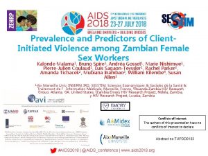 Prevalence and Predictors of Client Initiated Violence among