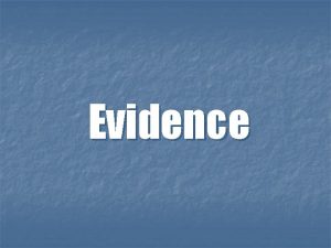 Circumstantial evidence Circumstantial evidence
