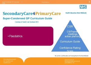 SuperCondensed GP Curriculum Guide 2 Paediatrics Secondary Care