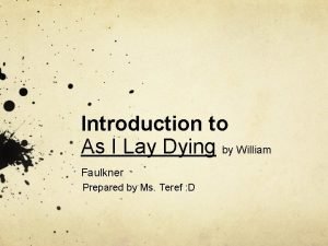 Introduction to As I Lay Dying by William