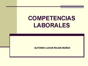 Clases de competencias laborales generales