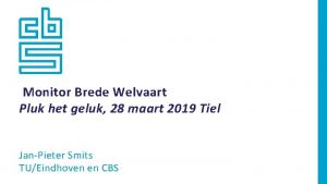 Monitor Brede Welvaart Pluk het geluk 28 maart