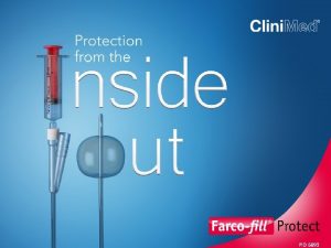 Farco fill protect catheter inflation solution