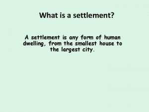 Dispersed settlement