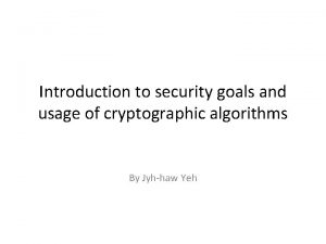 Cryptography security goals