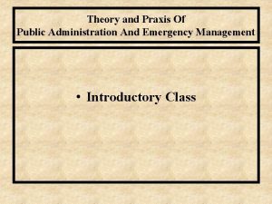 Administrative theory & praxis