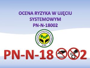 PNN18 2 Ocena ryzyka w ujciu PNN18002 Polska