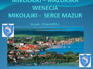 MIKOAJKI MAZURSKA WENECJA MIKOAJKI SERCE MAZUR Szczyrk 19