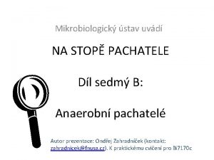 Mikrobiologick stav uvd NA STOP PACHATELE L Dl