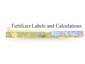 Fertilizer computation