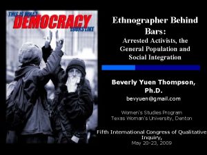 Ethnographer Behind Bars Arrested Activists the General Population