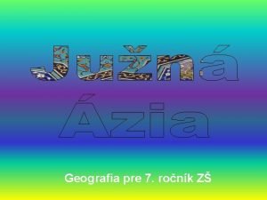 Geografia pre 7 ronk Z Jun zia indick