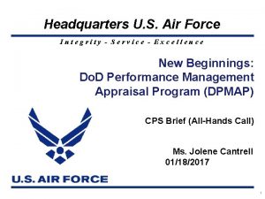 Headquarters U S Air Force Integrity Service Excellence