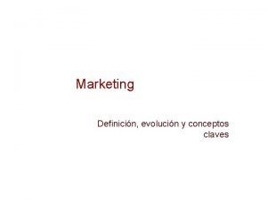 Conceptos centrales del marketing