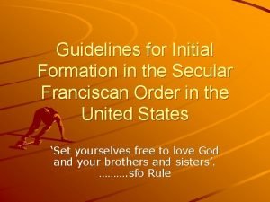 Guidelines for Initial Formation in the Secular Franciscan