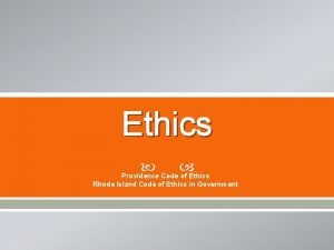 Ethics Providence Code of Ethics Rhode Island Code
