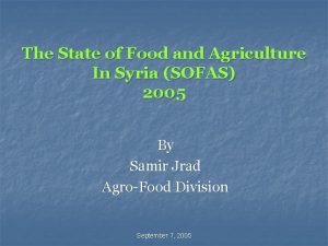 The State of Food and Agriculture In Syria