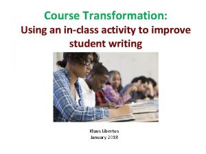 Course Transformation Using an inclass activity to improve