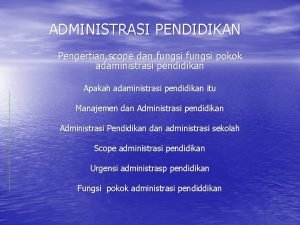 Fungsi pokok administrasi pendidikan