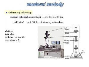 elektronov mikroskop omezen optickch mikroskop svtlo 0 5