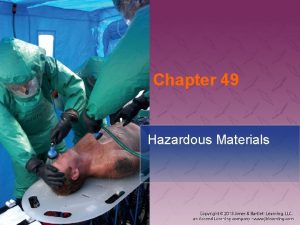 Chapter 49 Hazardous Materials National EMS Education Standard