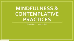 Contemplative practices