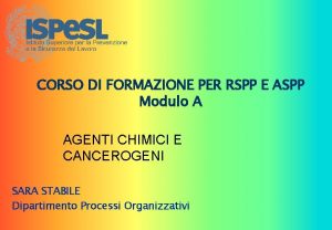 CORSO DI FORMAZIONE PER RSPP E ASPP Modulo