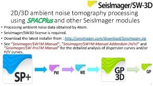 2 D3 D ambient noise tomography processing using