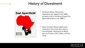 History of Divestment The South African Divestment Movement