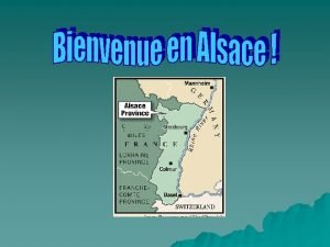 LAlsace se trouve au nordest de la France
