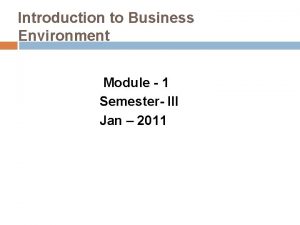 Introduction to Business Environment Module 1 Semester III