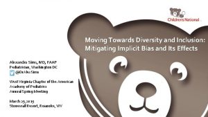 Moving Towards Diversity and Inclusion Mitigating Implicit Bias