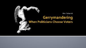 Alex Tabarrok Gerrymandering When Politicians Choose Voters Gerrymandering