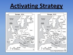 Activating Strategy Based on our activating strategy we