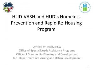 HUDVASH and HUDs Homeless Prevention and Rapid ReHousing