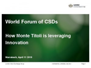 World Forum of CSDs How Monte Titoli is
