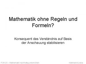 Mathematik ohne Regeln und Formeln Konsequent das Verstndnis