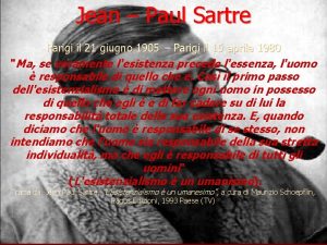 Jean Paul Sartre Parigi il 21 giugno 1905