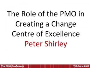 The Role of the PMO in Creating a