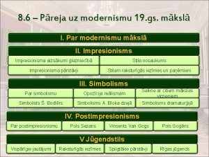 8 6 Preja uz modernismu 19 gs mksl