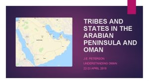 TRIBES AND STATES IN THE ARABIAN PENINSULA AND