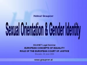 Helmut Graupner EQUINET Legal Seminar EUROPEAN CONCEPTS OF