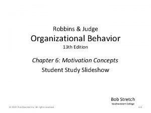 Robbins Judge Organizational Behavior 13 th Edition Chapter