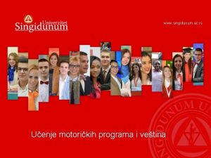 www singidunum ac rs Uenje motorikih programa i