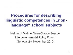 Procedures for describing linguistic competences in nonlanguage school