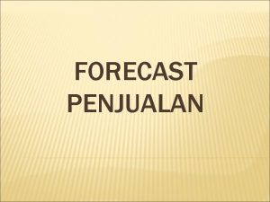 Cara menghitung forecast penjualan Cara menghitung forecast penjualan