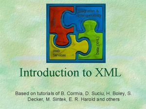 Web Services Data XML Tools Integration Interoperability Introduction