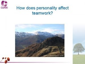 How do different personalities affect teamwork