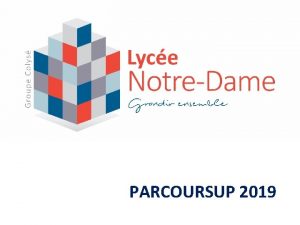 Calendrier 2019 PARCOURSUP 2019 Titre de votre prsentation